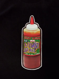 Black Mumbo Sauce Short Sleeve T-Shirt